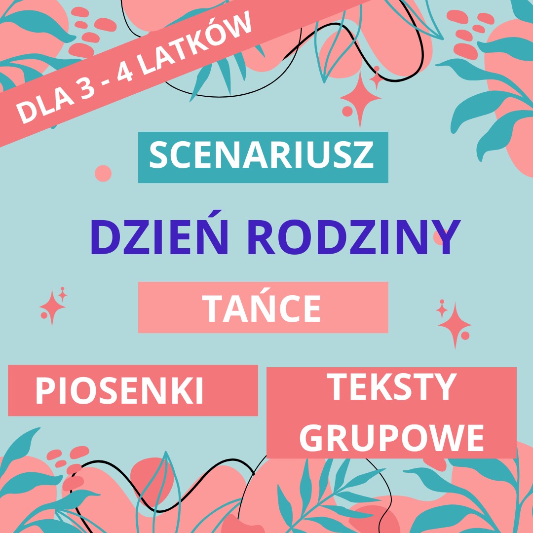 scenariusz dzien rodziny 3-4 latkowie